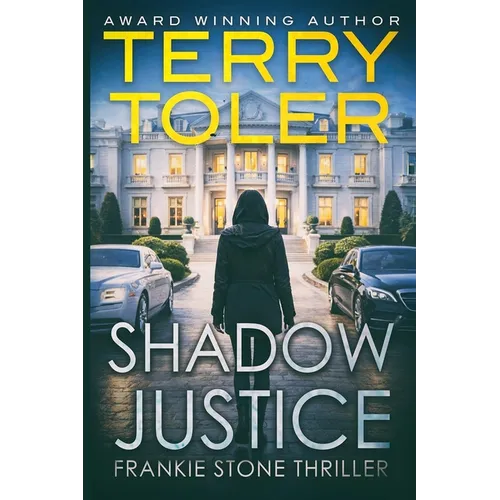 Shadow Justice
