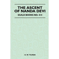 The Ascent of Nanda Devi - Paperback