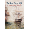 The Naval War of 1812: A Documentary History, Volume III, 1813-1814