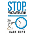 Stop the Procrastination: The Self-Improvement Doctrine - Paperback
