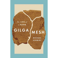 Gilgamesh: The Life of a Poem - Paperback