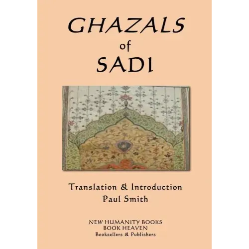 Ghazals of Sadi - Paperback
