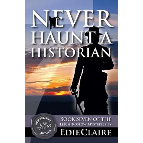 Never Haunt a Historian - Paperback