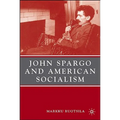 John Spargo and American Socialism