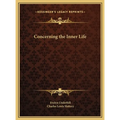 Concerning the Inner Life - Hardcover
