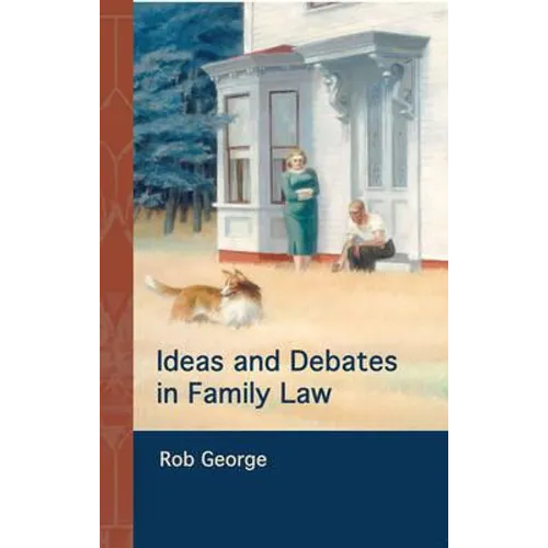 Ideas and Debates in Family Law