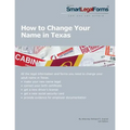 How To Change Your Name in Texas: All the necessary forms and step-by-step instructions you need to change your name in Texas.