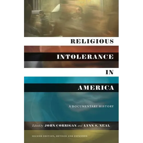 Religious Intolerance in America, Second Edition: A Documentary History