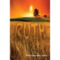 Ruth: The Foretelling of The Bride of Christ - Paperback