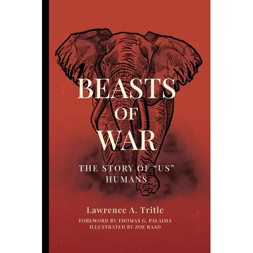 Beasts of War: The Story of "Us" Humans