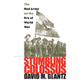 Stumbling Colossus: The Red Army on the Eve of World War - Paperback