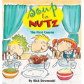 Soup to Nutz - Paperback