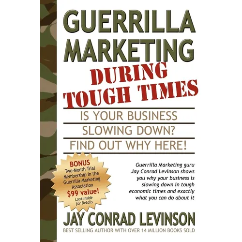 Guerrilla Marketing During Tough Times - Paperback