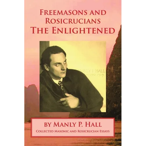 Freemasons and Rosicrucians - The Enlightened - Paperback