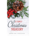 A Family Christmas Treasury (3rd Edition) - Hardcover