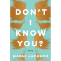 Don't I Know You?: Stories - Paperback