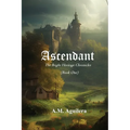 Ascendant: The Bright Heritage Chronicles - Paperback