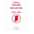 Indiana Negro Register, 1852-1865