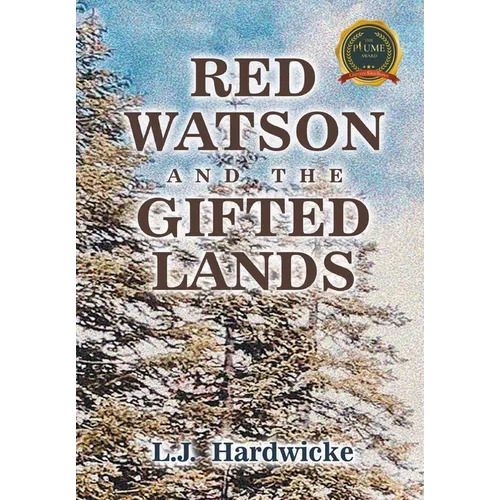 Red Watson and the Gifted Lands - Hardcover