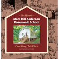 The Historic Mars Hill Anderson Rosenwald School