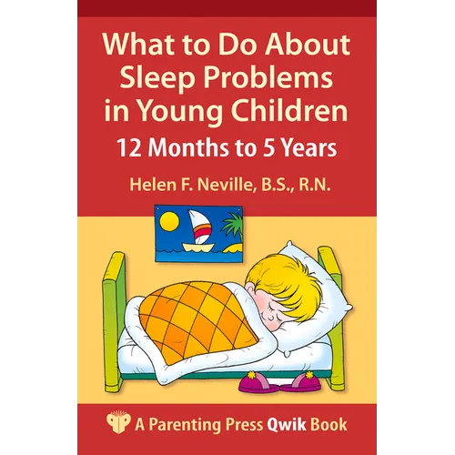 What to Do About Sleep Problems in Young Children: 12 Months to 5 Years - Paperback