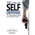 The Law of Self Defense, 3rd Edition - Paperback