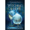 Witching For Hope: A Paranormal Women's Fiction Novel - Paperback
