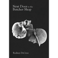 Next Door to the Butcher Shop - Paperback