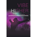 Vibe Higher - Paperback