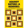 Against Nature (A Rebours) - Paperback