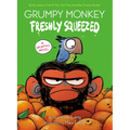 Grumpy Monkey Freshly Squeezed: A Graphic Novel - Hardcover