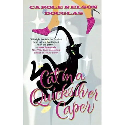 Cat in a Quicksilver Caper: A Midnight Louie Mystery - Paperback