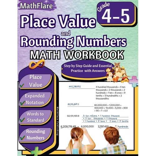 Place Value and Expanded Notations Math Workbook 4th and 5th Grade: Place Value Grade 4-5, Expanded and Standard Notations with Answers - Paperback