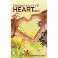Finding My Pure Heart Again - Paperback