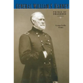 General William S. Harney: Prince of Dragoons