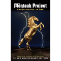The Montauk Project - Experiments in Time: Silver Anniversary Edition - Paperback