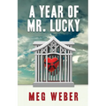 A Year of Mr. Lucky - Paperback