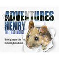 The Adventures of Henry the Field Mouse - Paperback