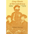 Gray Ghosts of the Confederacy: Guerrilla Warfare in the West, 1861--1865