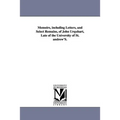 Memoirs, including Letters, and Select Remains, of John Urquhart, Late of the University of St. andrew'S.