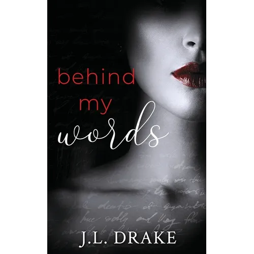 Behind My Words: A Ghost Writer's Romance Suspense - Paperback