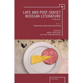 Late and Post-Soviet Russian Literature: A Reader (Vol. I) - Paperback