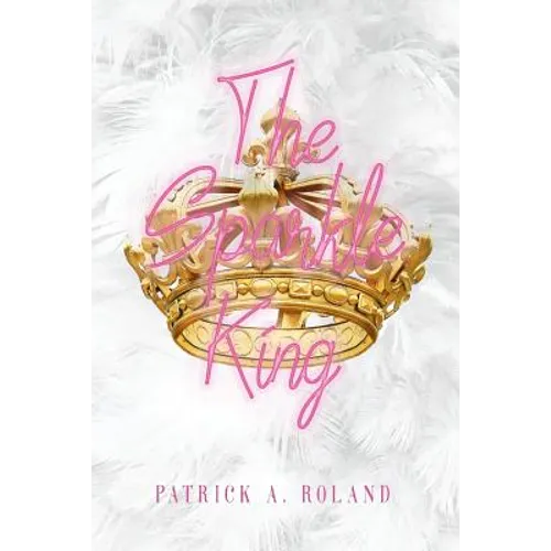 The Sparkle King - Paperback