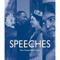 Speeches That Changed Our Times: From 1945 to the Present - Hardcover