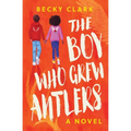 The Boy Who Grew Antlers - Paperback