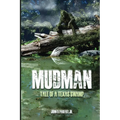 Mudman: Tale of a Texas Swamp - Paperback