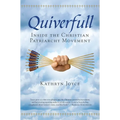 Quiverfull: Inside the Christian Patriarchy Movement - Paperback