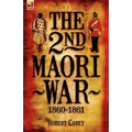 The 2nd Maori War: 1860-1861 - Paperback