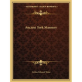 Ancient York Masonry - Paperback