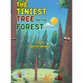 The Tiniest Tree in the Forest - Hardcover